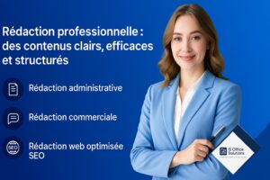Rédaction professionnelle : des contenus clairs, efficaces et structurés